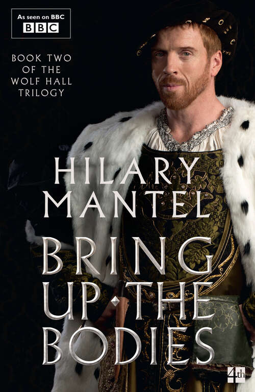 Book cover of Bring Up the Bodies (ePub edition) (The Wolf Hall Trilogy #2)