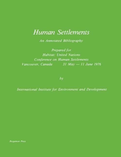 Book cover of Human Settlements: An Annotated Bibliography