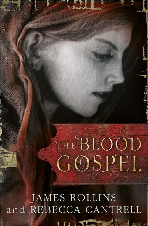 Book cover of The Blood Gospel: The Order Of The Sanguines Series (Blood Gospel Book I #1)