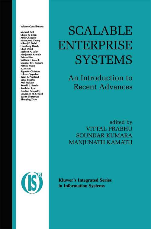 Book cover of Scalable Enterprise Systems: An Introduction to Recent Advances (2003) (Integrated Series in Information Systems #3)