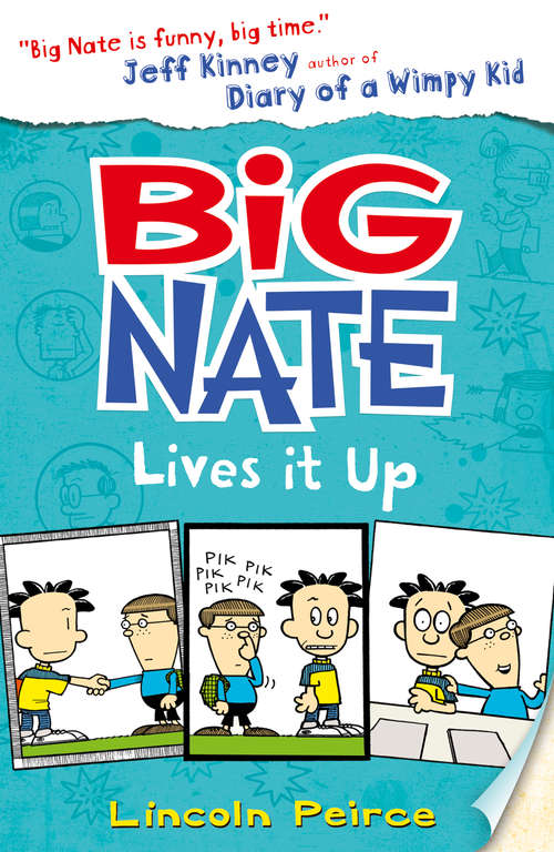 Book cover of Big Nate Lives It Up (ePub edition) (Big Nate #7)