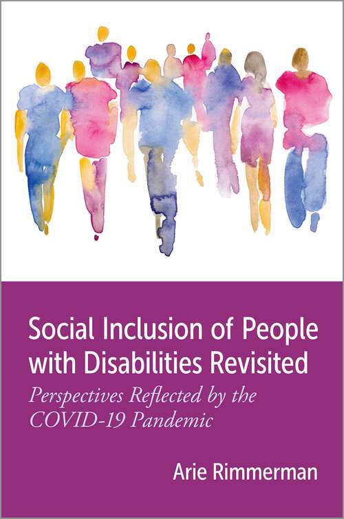 Book cover of Social Inclusion of People with Disabilities Revisited: Perspectives Reflected by the COVID-19 Pandemic