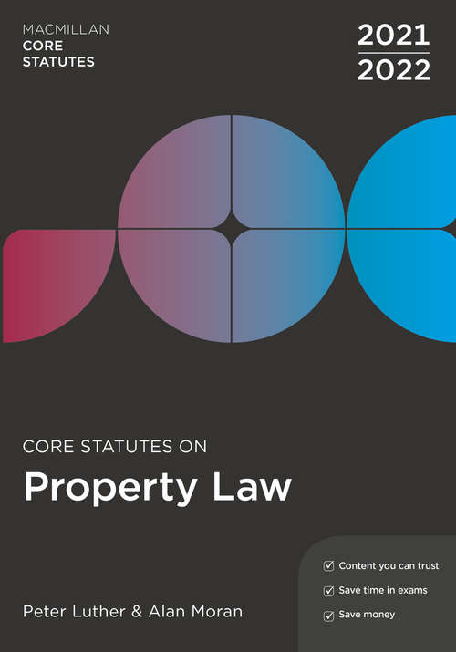 Book cover of Core Statutes on Property Law 2021-22 (6th ed. 2021) (Macmillan Core Statutes)