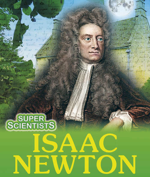Book cover of Isaac Newton (PDF) (Super Scientists)