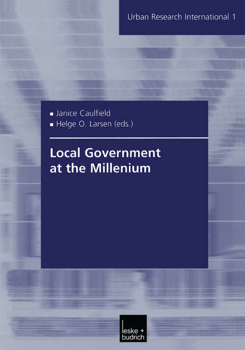 Book cover of Local Government at the Millenium (2002) (Urban and Regional Research International)