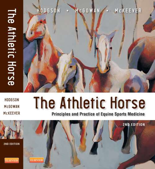 Book cover of The Athletic Horse: Principles and Practice of Equine Sports Medicine (2)