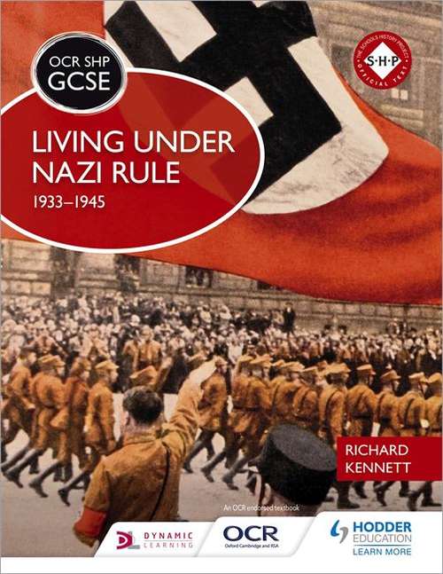 Book cover of Living Under Nazi Rule, 1933-1945 (OCR SHP GCSE) (PDF)