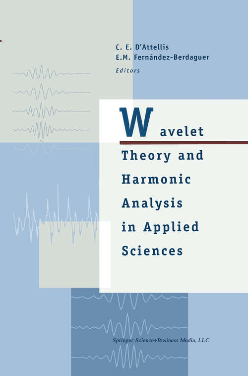 Book cover of Wavelet Theory and Harmonic Analysis in Applied Sciences (1997) (Applied and Numerical Harmonic Analysis)