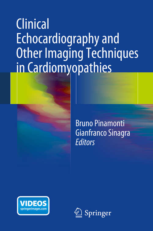 Book cover of Clinical Echocardiography and Other Imaging Techniques in Cardiomyopathies (2014)