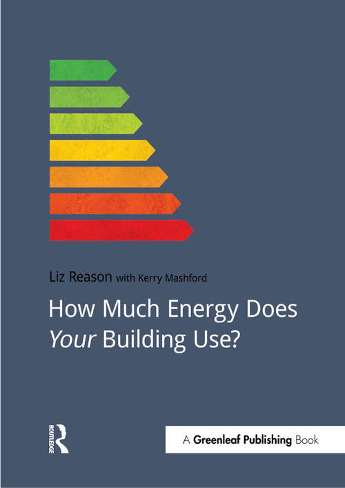 Book cover of How Much Energy Does Your Building Use?