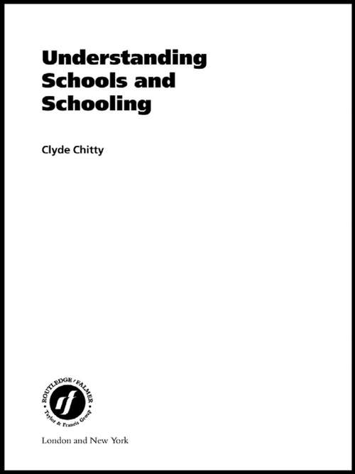 Book cover of Understanding Schools and Schooling