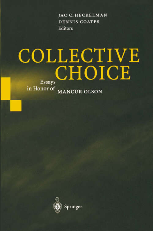 Book cover of Collective Choice: Essays in Honor of MANCUR OLSON (2003)