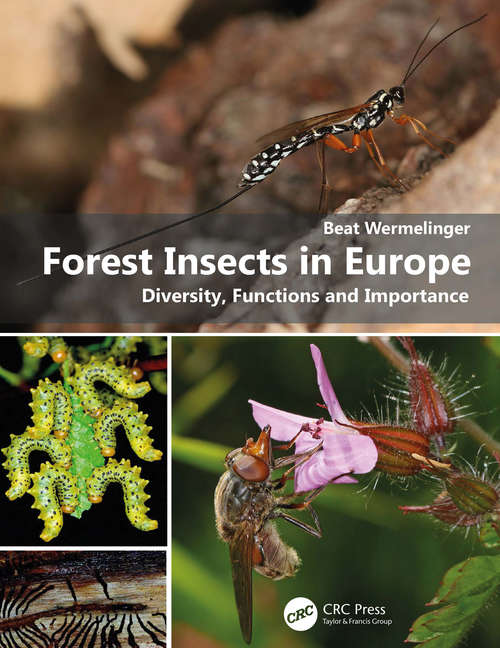 Book cover of Forest Insects in Europe: Diversity, Functions and Importance