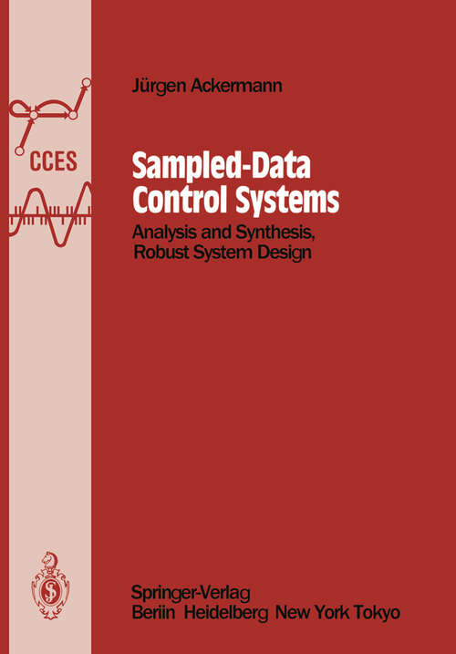 Book cover of Sampled-Data Control Systems: Analysis and Synthesis, Robust System Design (1985) (Communications and Control Engineering)