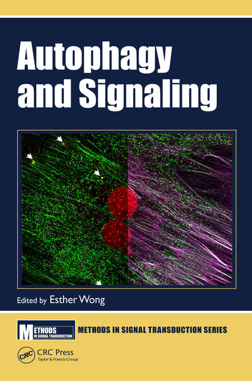 Book cover of Autophagy and Signaling (Methods in Signal Transduction Series)