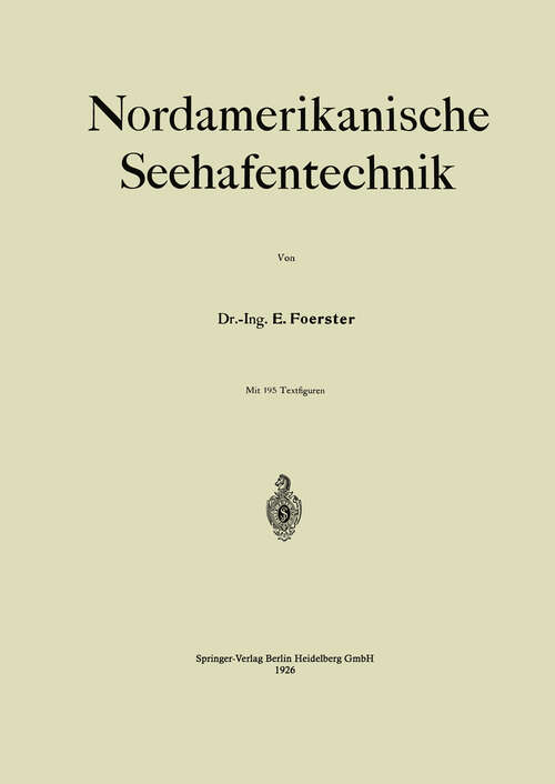 Book cover of Nordamerikanische Seehafentechnik (1926)