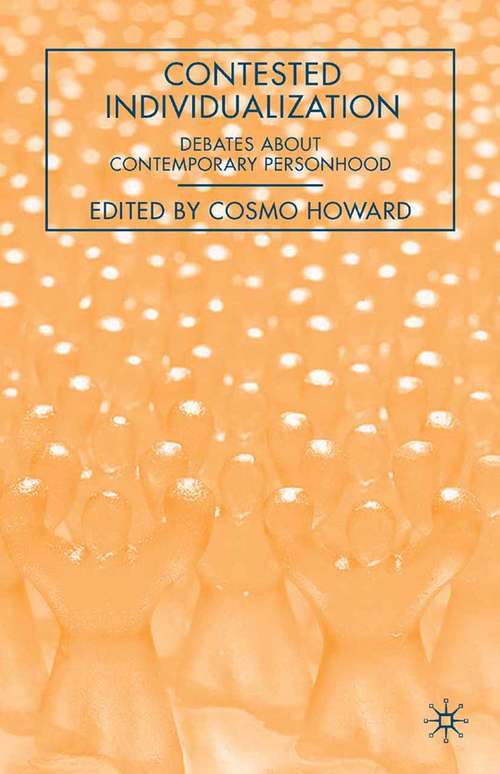Book cover of Contested Individualization: Debates about Contemporary Personhood (2007)