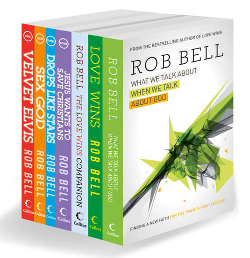 Book cover of The Complete Rob Bell: His Seven Bestselling Books, All In One Place (ePub edition)