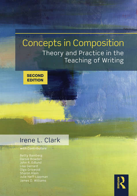 Book cover of Concepts in Composition: Theory and Practice in the Teaching of Writing