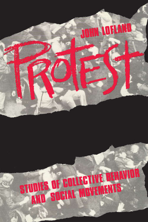 Book cover of Protest: Studies of Collective Behaviour and Social Movements