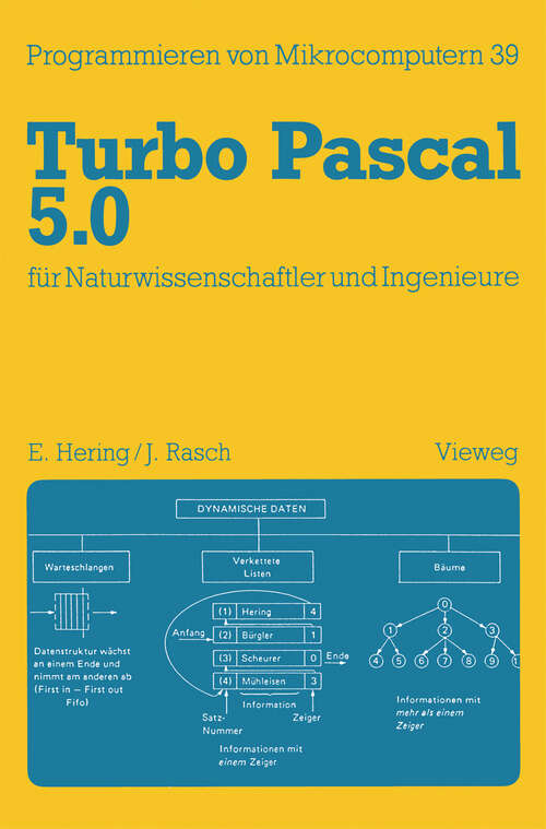 Book cover of Turbo Pascal 5.0 für Naturwissenschaftler und Ingenieure (1989) (Programmieren von Mikrocomputern #39)