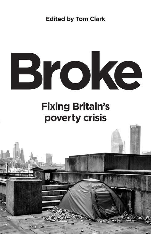 Book cover of Broke: Fixing Britain’s poverty crisis