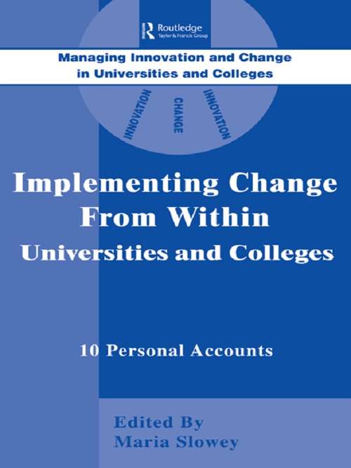 Book cover of Implementing Change from Within in Universities and Colleges: Ten Personal Accounts from Middle Managers