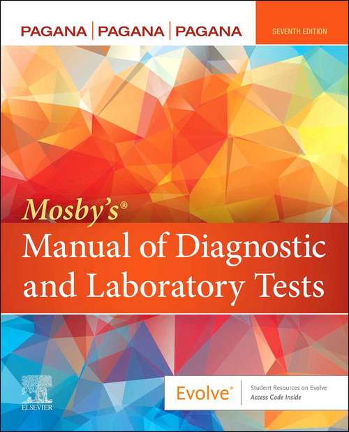 Book cover of Mosby's Manual of Diagnostic and Laboratory Tests - E-Book: Mosby's Manual of Diagnostic and Laboratory Tests - E-Book (7)