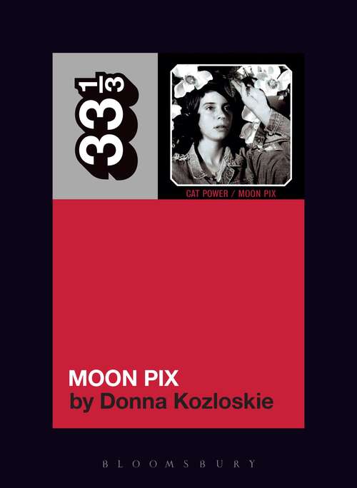 Book cover of Cat Power's Moon Pix (33 1/3)