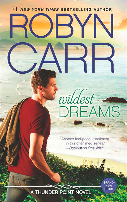 Book cover of Wildest Dreams: One Wish A New Hope Wildest Dreams (ePub First edition) (Thunder Point #9)