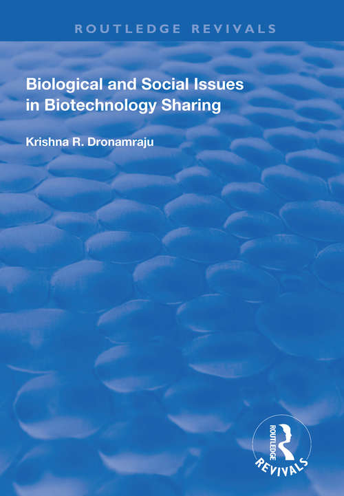 Book cover of Biological and Social Issues in Biotechnology Sharing (Routledge Revivals)