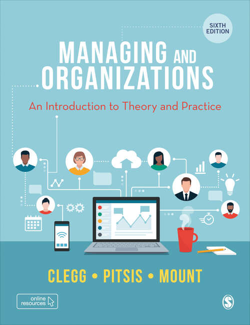 Book cover of Managing and Organizations: An Introduction to Theory and Practice (Sixth Edition)