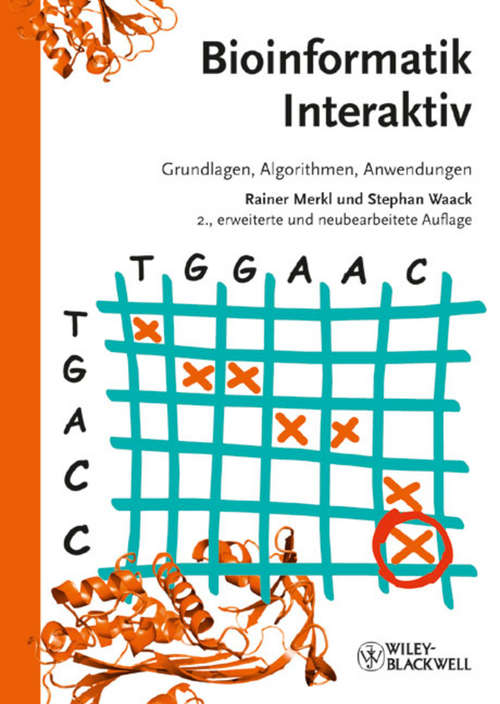 Book cover of Bioinformatik Interaktiv: Grundlagen, Algorithmen, Anwendungen (2. Auflage)