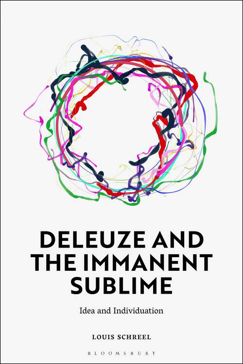 Book cover of Deleuze and the Immanent Sublime: Idea and Individuation
