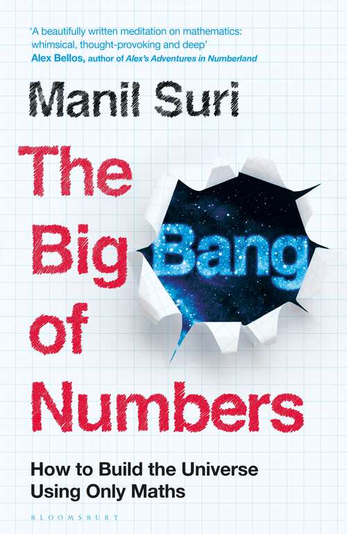 Book cover of The Big Bang of Numbers: How to Build the Universe Using Only Maths