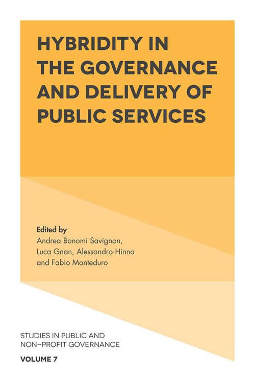 Book cover of Hybridity in the Governance and Delivery of Public Services: Emerging Issues (Studies in Public and Non-Profit Governance #7)