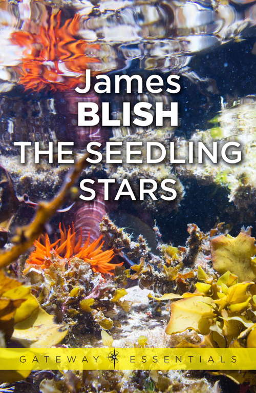 Book cover of The Seedling Stars (Gateway Essentials)