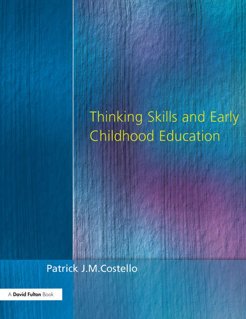 Book cover of Thinking Skills and Early Childhood Education