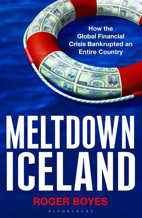 Book cover of Meltdown Iceland: How the Global Financial Crisis Bankupted an Entire Country