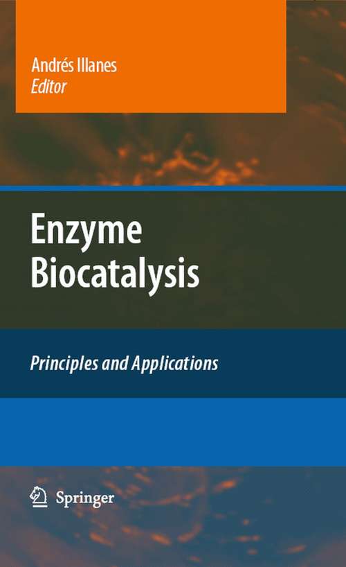 Book cover of Enzyme Biocatalysis: Principles and Applications (2008)