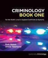Book cover of Criminology: Book One: for the WJEC Level 3 Applied Certificate & Diploma