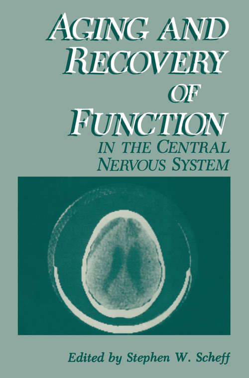 Book cover of Aging and Recovery of Function in the Central Nervous System (1984)