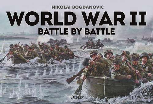 Book cover of World War II Battle by Battle