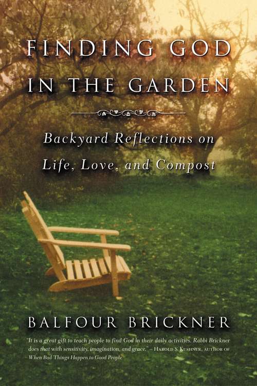 Book cover of Finding God in the Garden: Backyard Reflections on Life, Love, and Compost