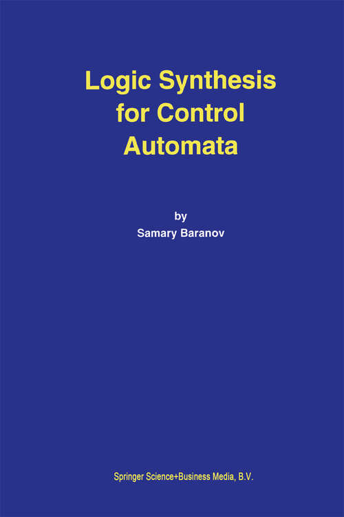 Book cover of Logic Synthesis for Control Automata (1994)