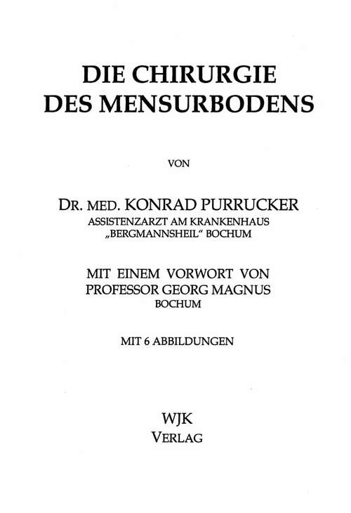 Book cover of Die Chirurgie des Mensurbodens (1926)