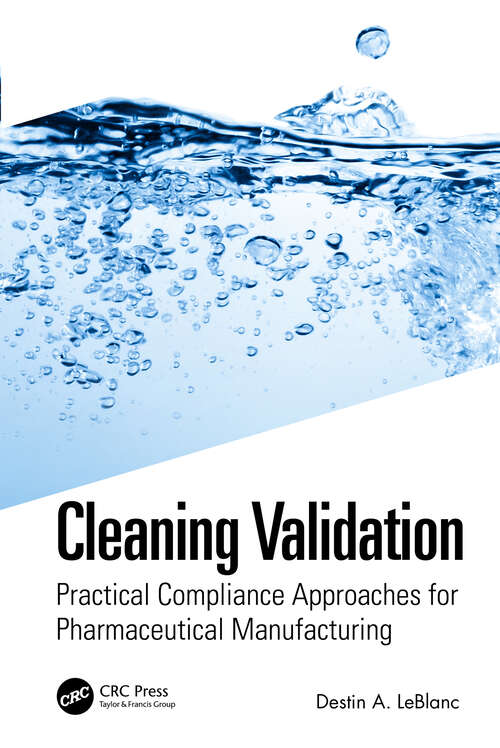 Book cover of Cleaning Validation: Practical Compliance Approaches for Pharmaceutical Manufacturing