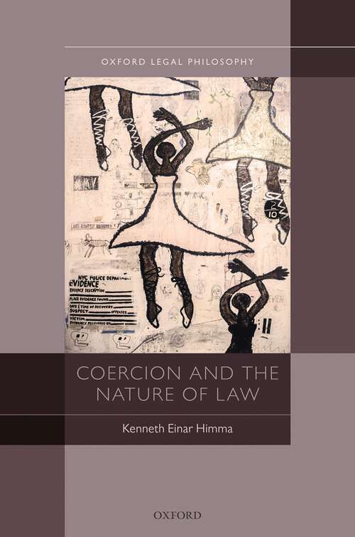 Book cover of Coercion and the Nature of Law (Oxford Legal Philosophy)