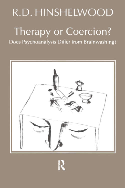 Book cover of Therapy or Coercion: Does Psychoanalysis Differ from Brainwashing?