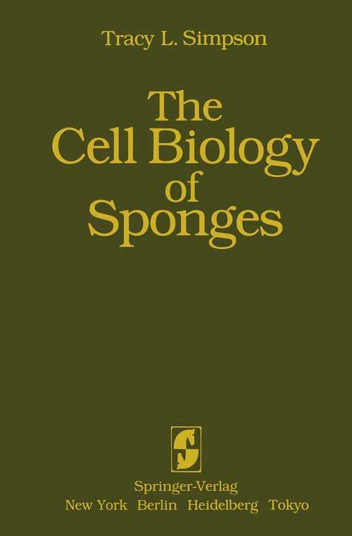 Book cover of The Cell Biology of Sponges (1984)